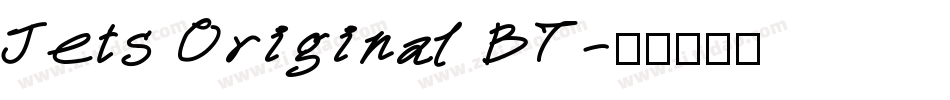 Jets Original BT字体转换